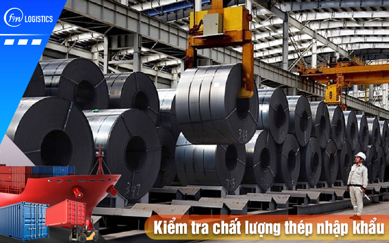 Kiem-tra-chat-luong-thep-nhap-khau