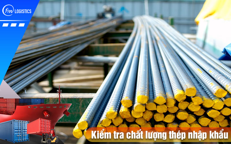 Kiem-tra-chat-luong-thep-nhap-khau